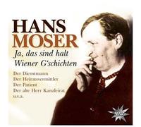 Hans Moser – Ja, Das Sind Halt Wiener G'Sch – CD – Zyx Music