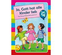 Ja, Gott Hat Alle Kinder Lieb