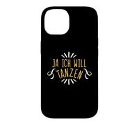 Ja Ich Will Tanzen Inscription Amusante Coque pour iPhone 14
