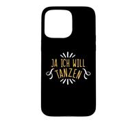 Ja Ich Will Tanzen Inscription Amusante Coque pour iPhone 15 Pro Max