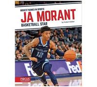 Ja Morant: Basketball Star