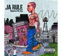 Ja Rule - Blood in My Eye [Re-Issue]
