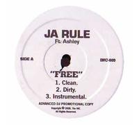 JA RULE FT. ASHLEY / FREE