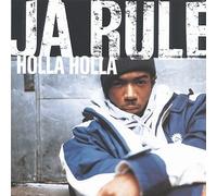 Ja Rule - Holla Holla