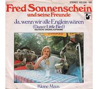 Ja wenn wir alle Englein wären (Dance little bird) / Kleine Maus / 103 336
