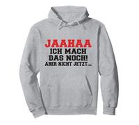Jaahaa Je Fais ça mais Pas Maintenant Travail de Bureau Sweat à Capuche