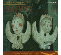 Tapiola Chamber Choir, Hannu Norjan – Maentyjaervi: Salvat 1701 – Alba