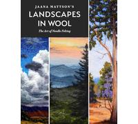 Jaana Mattsons Landscapes in Wool by Jaana Mattson Jaana Mattson (Auteur)