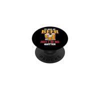 J'abandonnerais la bière mais Je n'arrête Pas de Boire de l'alcool PopSockets PopGrip Adhésif
