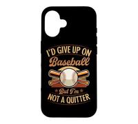 J'abandonnerais Le Baseball, mais Je n'abandonne Pas Coque pour iPhone 16