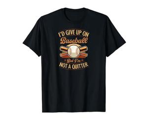 J'abandonnerais Le Baseball, mais Je n'abandonne Pas T-Shirt Graphique avec Valeur