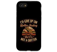 J'abandonnerais Le Patin à roulettes, mais Je n'abandonne Pas Coque pour iPhone SE (2020) / 7/8