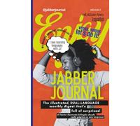 Jabber Journal | English & Spanish: The illustrated dual-language monthly digest where every page is a surprise
