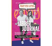 JabberJournal | #1 |: English Nederlands Dutch: The Illustrated Dual-Language Monthly Digest That's Never Boring