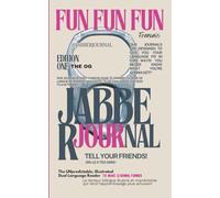 JabberJournal | English French: The UNpredictable, Illustrated Dual-Language Compendium TO MAKE LANGUAGE LEARNING A LOT MORE FUN