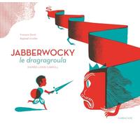 Jabberwocky Le Dragragroula