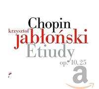 Jablonski,Krzysztof - Etudes Op.10 & 25