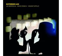 Jac Berrocal, David Fenech, Vincent Epplay Exterior Lux (Vinyl) 12" Album