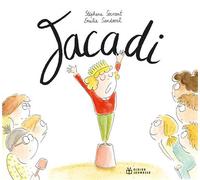 Jacadi - Stéphane Servant - Didier Jeunesse - broché - Album jeunesse