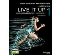 Jacaranda Live It Up 1 VCE Physical Education Units 1&2, 5e learnON & Print