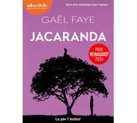 Jacaranda Livre audio 1 CD MP3 - Suivi d'un entretien avec l'auteur - Gaël Faye - Audiolib - Texte lu (CD) - Textes lus CD