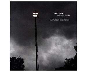 Jacaszek Michal & Kwartludium - Catalogue Des Arbres