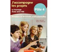 J'accompagne Les Projets 1e Et Tle Bac Pro Gestion-Administration - Pôle 4, Le Tournage D'une Série Télé