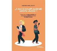 J'accompagne mon ado ! Meriem Belghiti (Auteur)