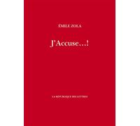 J'Accuse…! - Émile Zola - La Republique Des Lettres - broché - Essai