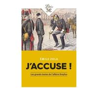 J'accuse ! - Et Autres Textes Sur L'affaire Dreyfus