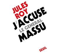 J'accuse le général Massu