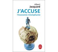 J'accuse l'économie triomphante
