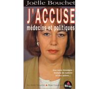 J'accuse Médecins Et Politiques