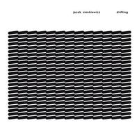 JACEK SIENKIEWICZ - DRIFTING CD NEUF