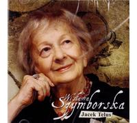Jacek Telus : Wisława Szymborska