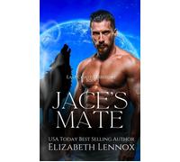 Jace's Mate - Elizabeth Lennox - Elizabeth Lennox Books, LLC - ebook (ePub) - Livre