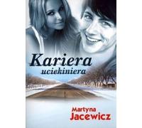 Jacewicz, M. : Une carrière de fugitif