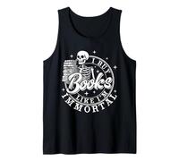J'achète des livres comme I'm Immortal Skeleton Reading Book Lover Débardeur