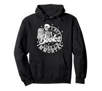 J'achète des livres comme I'm Immortal Skeleton Reading Book Lover Sweat à Capuche