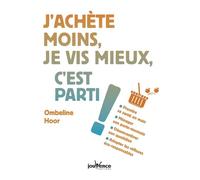 J'achète moins, je vis mieux, c'est parti !