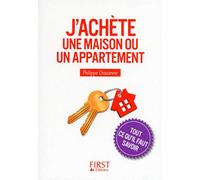 J'achète une maison ou un appartement : tout ce qu'il faut savoir