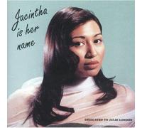 Jacintha - Jacintha is Her Name