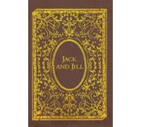 JACK AND JILL: annotated
