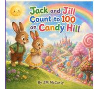Jack and Jill Count to 100 on Candy Hill