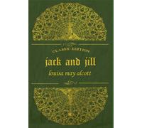 JACK AND JILL: Illustrated