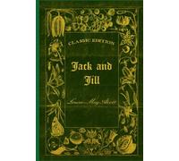 JACK AND JILL: Illustrated