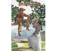 Jack and Jill: Illustrated Classic