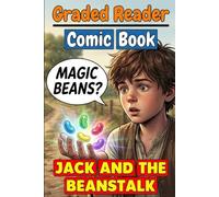 Jack and the Beanstalk: Illustrated English Stories for Beginners - Graded Reader Level 1 / Level 2 (CEFR A1-A2): Easy Reading Practice with Pictures ... Through Stories - ESL for Adults & Teens