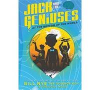 Jack and the Geniuses: At the Bottom of the World - [Livre en VO] Bill Nye, Gregory Mone, Nicholas Iluzada (Auteur)
