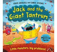 Jack and the Giant Tantrum: Little monsters, big problems